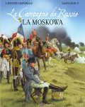 La Campagne de Russie – La Moskowa