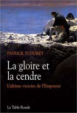 Evénement : La Gloire et la Cendre, adaptation théâtre du roman éponyme de Patrick Tudoret : lecture en avant première le 24 septembre 2013