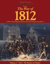 The War of 1812: A Three-volume Regional Commemoration of the Bicentennial, 2012-14, Vol. 2, 1813: The Border in Flames