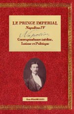 Correspondances inédites, intimes et politiques du Prince impérial – Napoléon IV