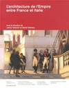L’architecture de l’Empire entre France et Italie, 1795-1815