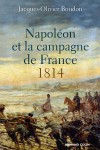 Napoléon et la campagne de France 1814