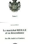 Honoré Charles Reille et sa descendance (2 tomes)