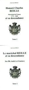 Honoré Charles Reille et sa descendance (2 tomes)