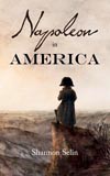 Napoleon in America (a novel)