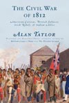 The Civil War of 1812: American Citizens, British Subjects, Irish Rebels, & Indian Allies