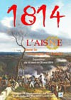 1814, l’Aisne dans la campagne de France