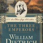 The Three Emperors: An Ethan Gage Adventure
