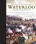 Waterloo: The Decisive Victory