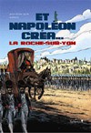 Et Napoléon créa… La Roche-sur-Yon (BD)