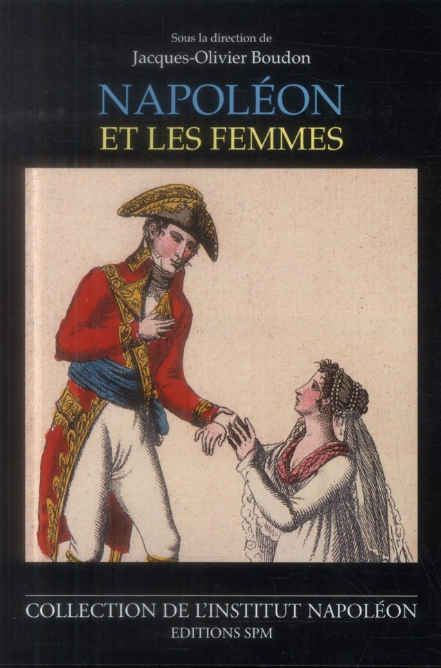 Napoléon et les femmes [Napoleon and Women]