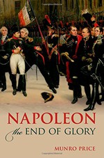 Napoleon: The End of Glory