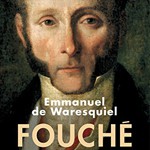 Fouché. Les Silences de la Pieuvre.