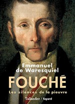 Fouché. Les Silences de la Pieuvre.