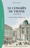 Le Congrès de Vienne (1814-1815) – Carnet mondain et éphémérides