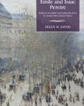 Emile and Isaac Pereire: Bankers, Socialists and Sephardic Jews in nineteenth-century France