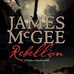 Rebellion: A Thriller in Napoleon’s Paris