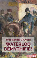 [Cercle d’études de la Fondation Napoléon] Les lendemains inédits de Waterloo