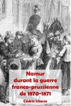 Namur durant la guerre franco-prussienne de 1870-1871