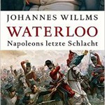 Waterloo: Napoleons letzte Schlacht