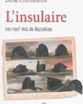 L’insulaire – Les neuf vies de Napoléon