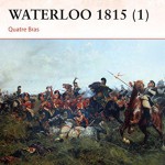 Waterloo 1815 (1): Quatre Bras