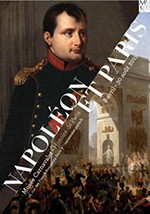 Napoléon et Paris, rêves d’une capitale: Exhibition at the Musée Carnavalet, Paris