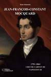 Jean-François-Constant Mocquard, 1791-1864. Chef de cabinet de Napoléon III