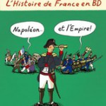 Histoire de France en BD : Napoléon et l’Empire