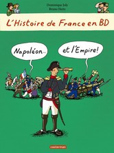 Histoire de France en BD : Napoléon et l’Empire