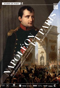 "NAPOLÉON ET PARIS, RÊVES D’UNE CAPITALE", EXHIBITION PRESENTED BY THIERRY SARMANT (MAI 2015)