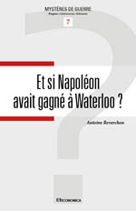 Et si Napoléon avait gagné à Waterloo ?