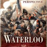 Waterloo: The French Perspective