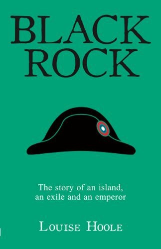 Black Rock: The Story of an Island, an Exile and an Emperor (a novel)