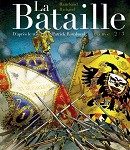 La bataille (BD, Tome 1 à 3)