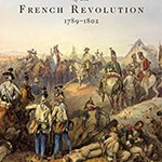 European Armies of the French Revolution, 1789–1802