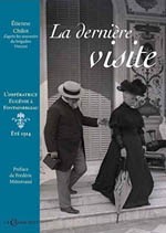 La dernière visite. L’impératrice Eugénie à Fontainebleau, été 1914