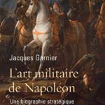 L’art militaire de Napoléon