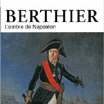 FRANCK FAVIER: "Berthier the Marshal existed well before and without Napoleon" (November 2015)