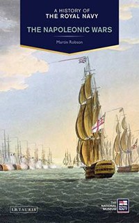 A History of the Royal Navy: Napoleonic Wars