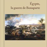 Égypte, la guerre de Bonaparte