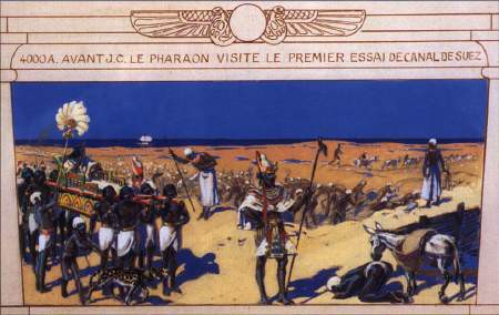4000 years BC, the Pharaoh visits the first attempt at the Suez Canal