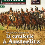 Napoléon Ier Magazine n°80 (mai- juin- juillet 2016) : la cavalerie à Austerlitz