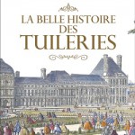 La belle histoire des Tuileries