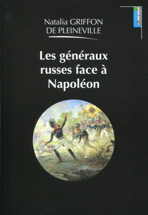 Les généraux russes face à Napoléon