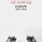 Reviews of “The Pursuit of Power: Europe, 1815-1914”