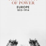 Reviews of “The Pursuit of Power: Europe, 1815-1914”