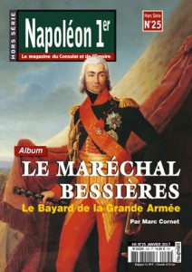 Napoléon Ier Magazine Hors-série n°25 : Le maréchal Bessières