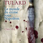 Le monde du crime sous Napoléon