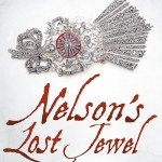 Nelson’s Lost Jewel: The Extraordinary Story of the Lost Diamond Chelengk